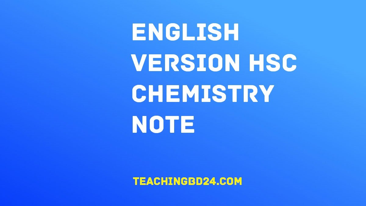 Hsc Ev Chemistry 2nd Paper 1st Chapter Note