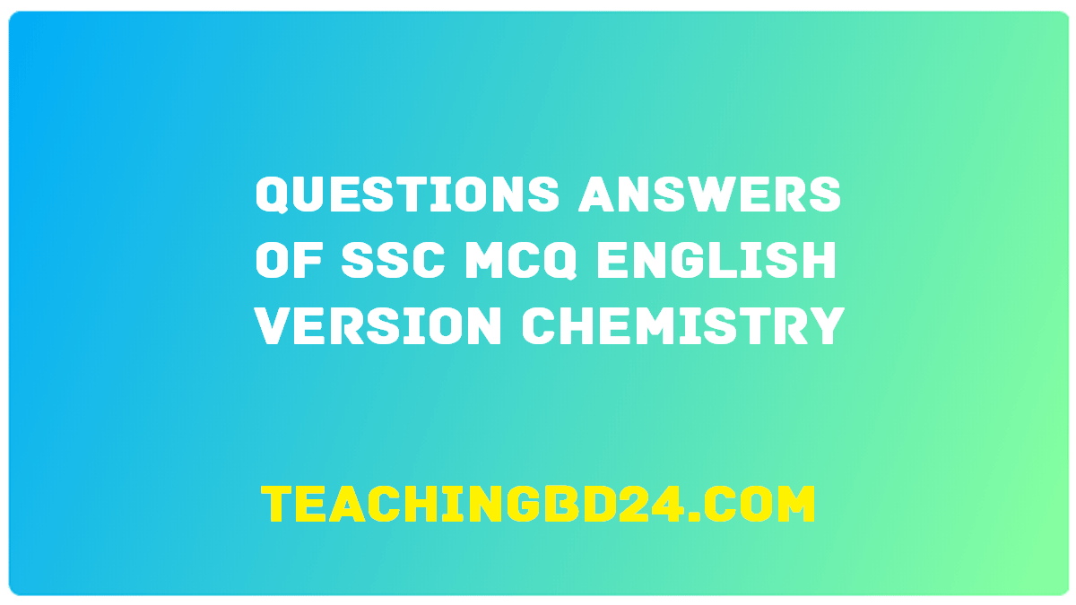 Ssc Ev Chemistry Mcq Question With Answer 2021